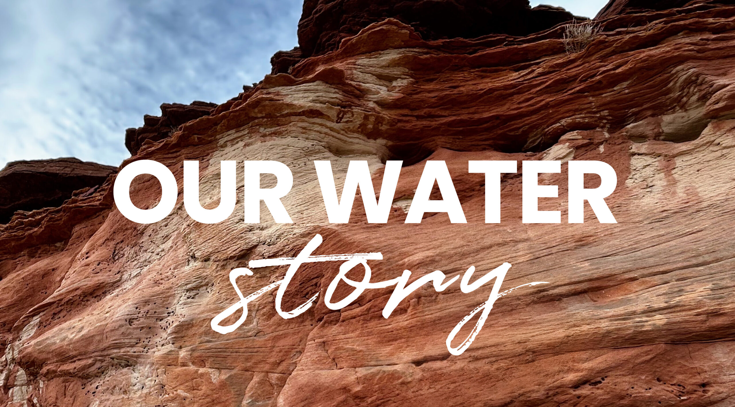 Our water story